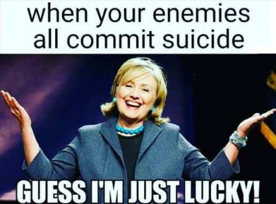 hillary-clinton-when-enemies-all-commit-suicide-guess-im-just-lucky.jpg