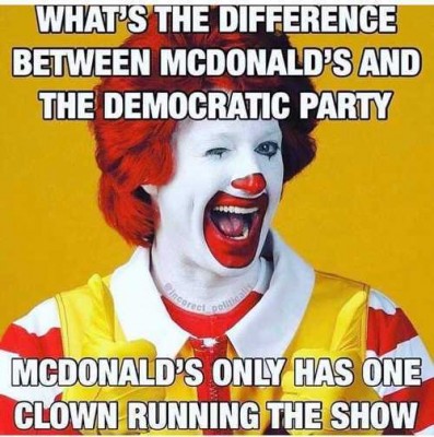 difference-between-mcdonalds-and-democratic-party-only-one-clown-running-show.jpg